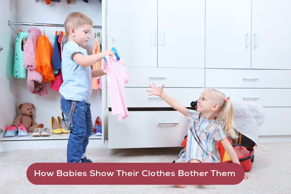 signs of uncomfortable baby clothing