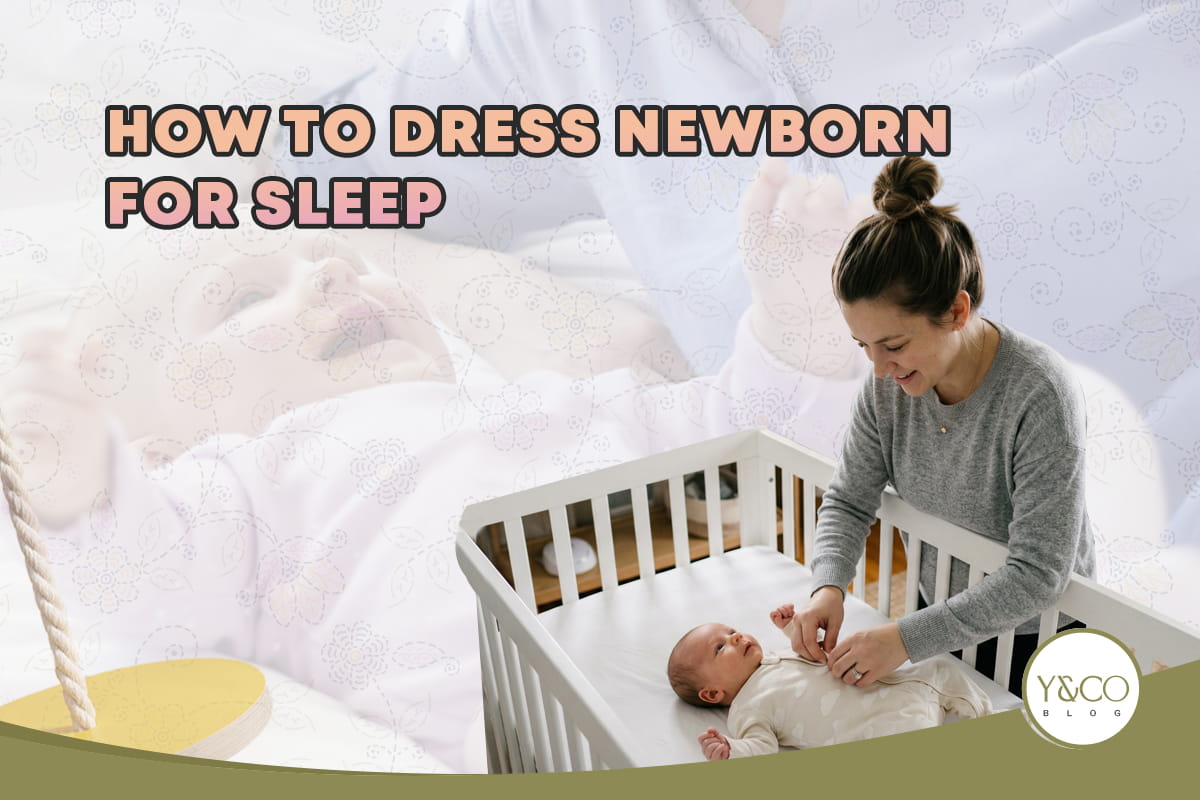 how to dress newborn for sleep