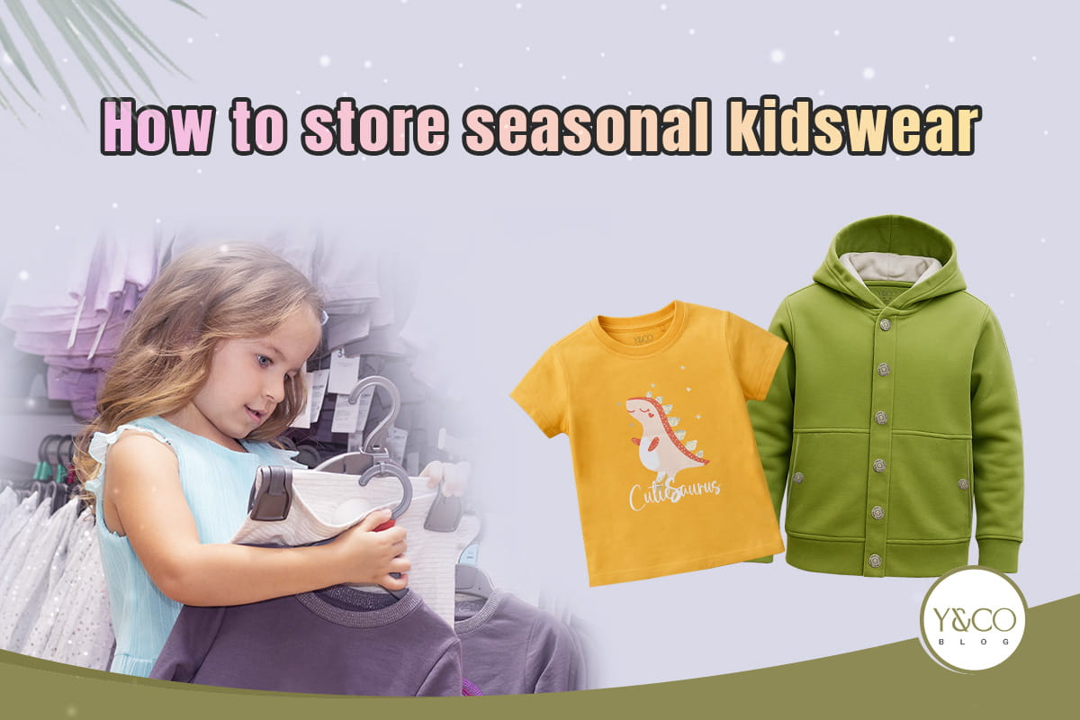 how to store seasonal kidswear