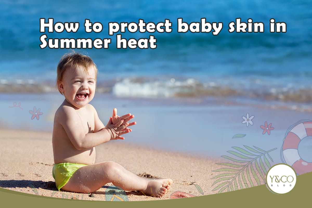 Tips & Remedies of How to Protect Baby Skin in Summer Heat